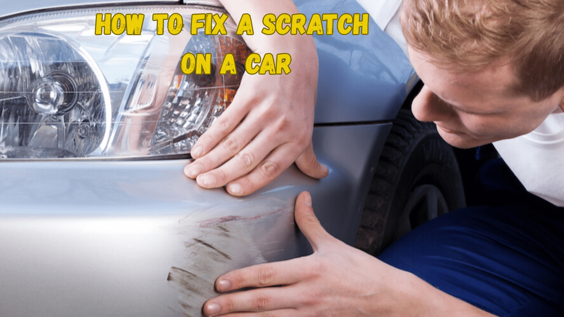 how to fix a scratch on a car